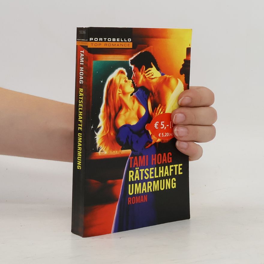 Tami Hoag Rätselhafte Umarmung