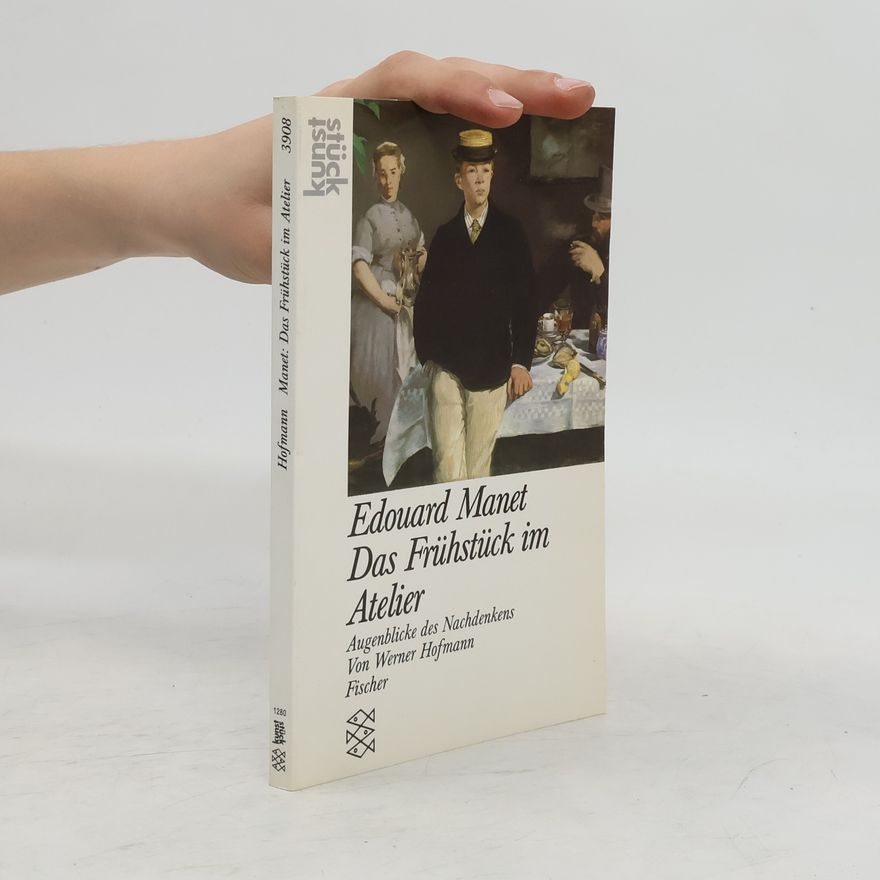 Nikolaus Pevsner Edouard Manet, Das Frühstück im Atelier