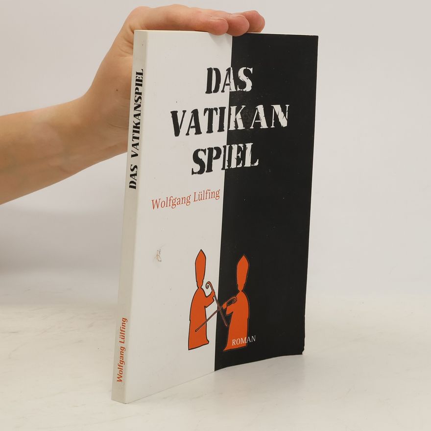Wolfgang Lülfing Das Vatikanspiel