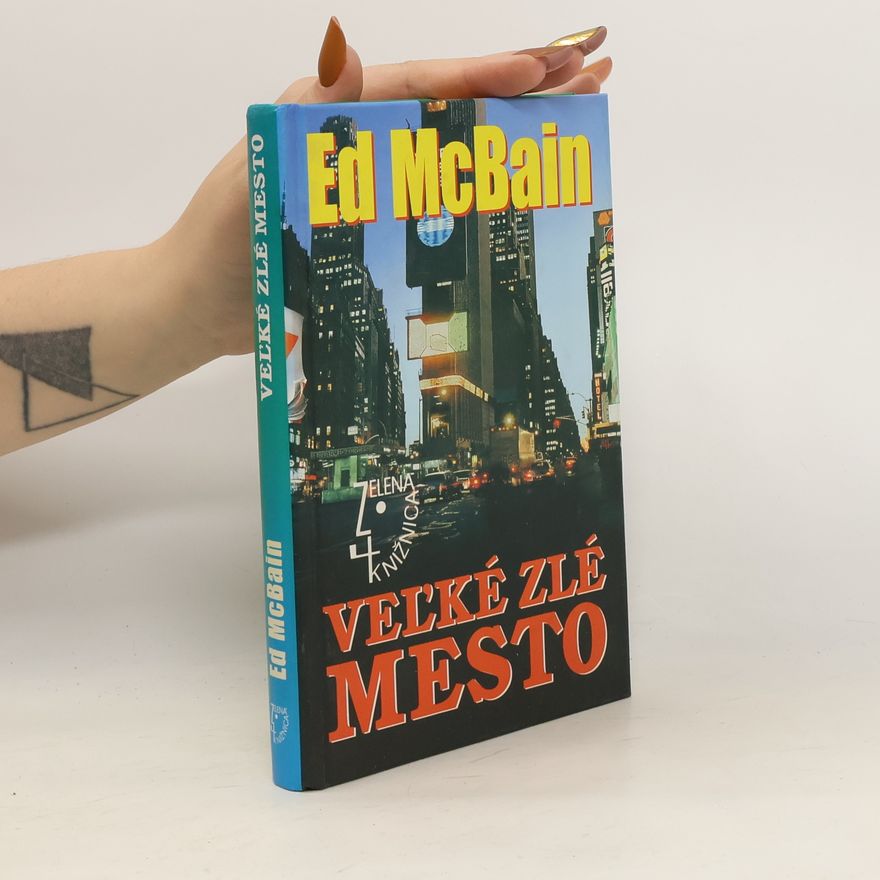 Ed McBain Veľké zlé mesto
