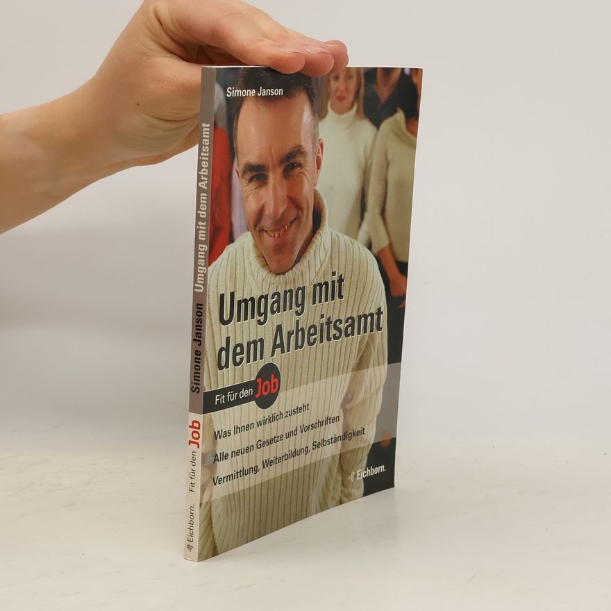 Simone Janson Umgang mit dem Arbeitsamt