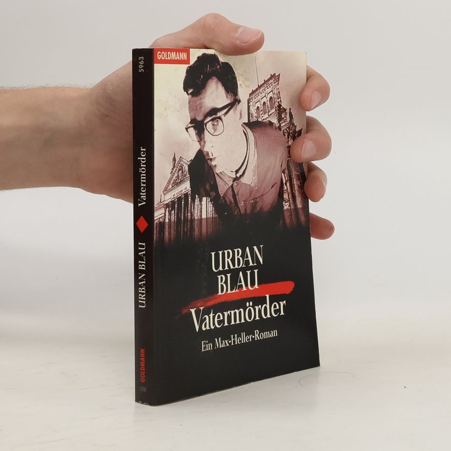 Urban Blau Max Heller: Vatermörder