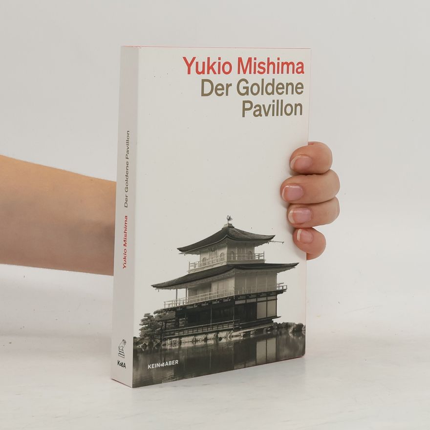 Yukio Mishima Der Goldene Pavillon