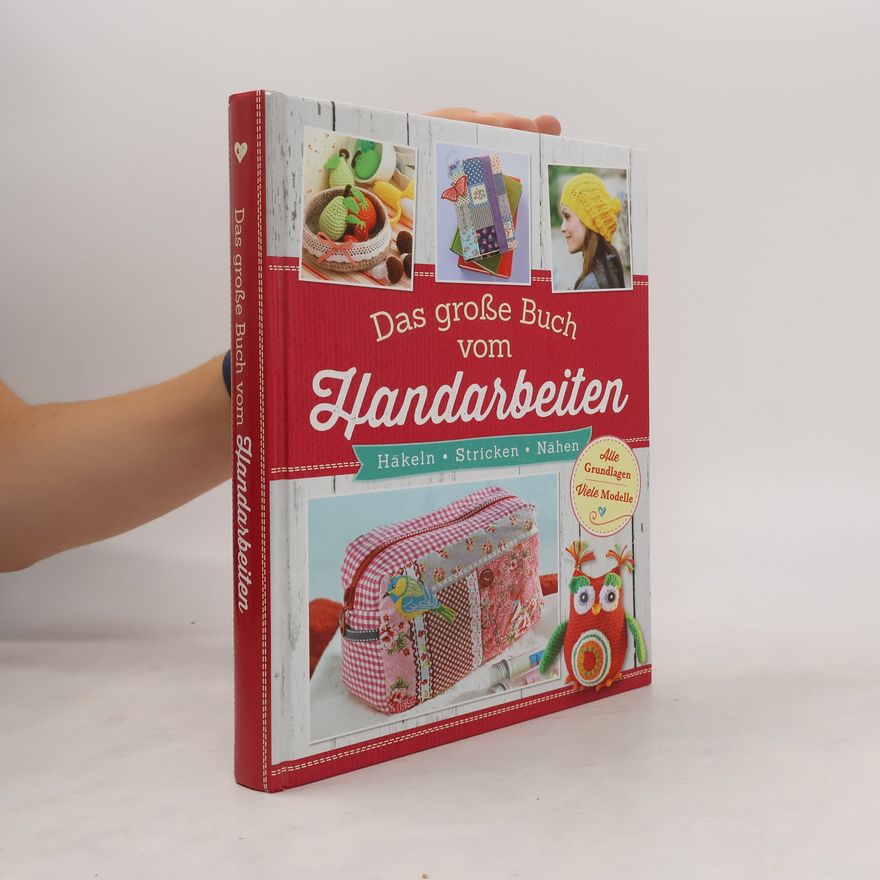 Kolektiv autorů Das große Buch vom Handarbeiten