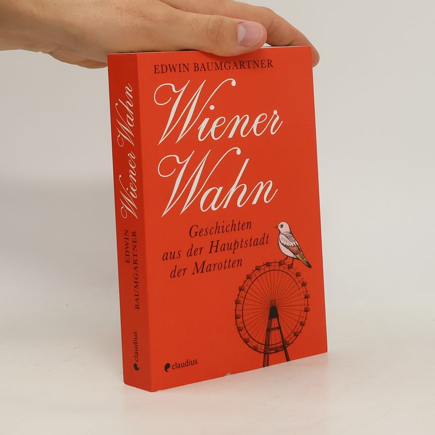 Edwin Baumgartner Wiener Wahn