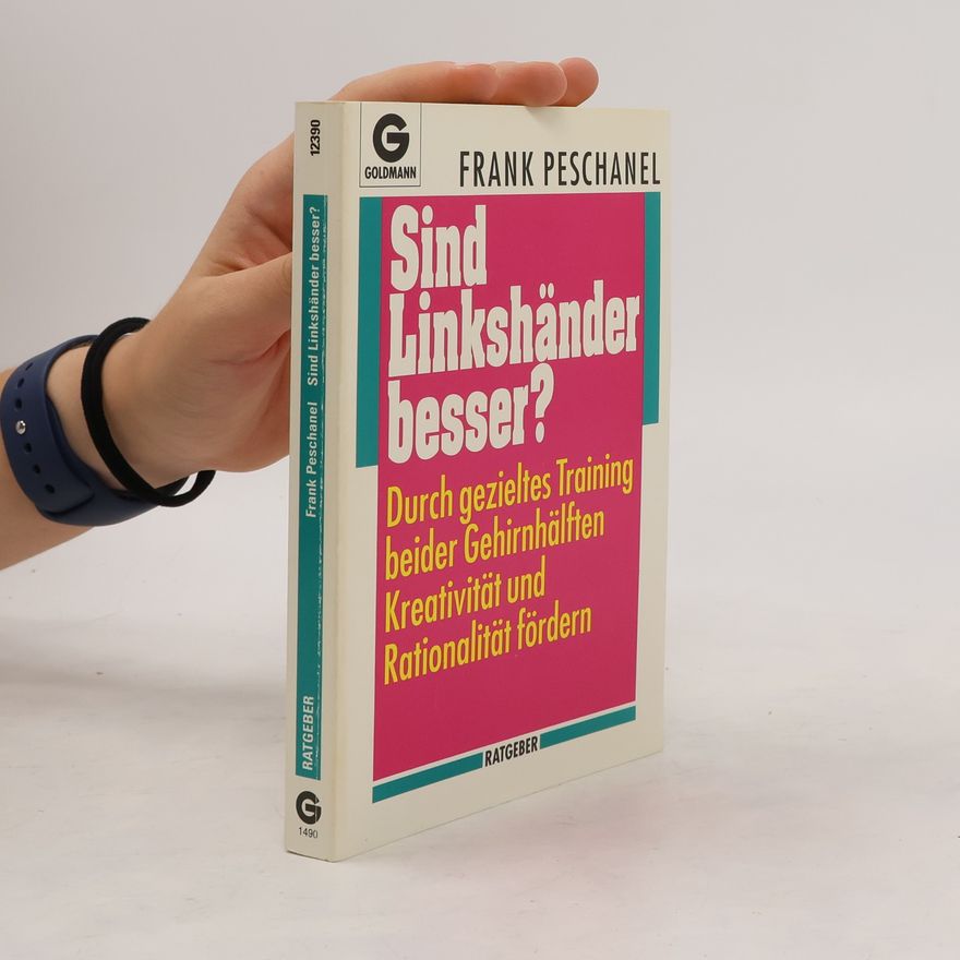 Frank D. Peschanel Sind Linkshänder besser?