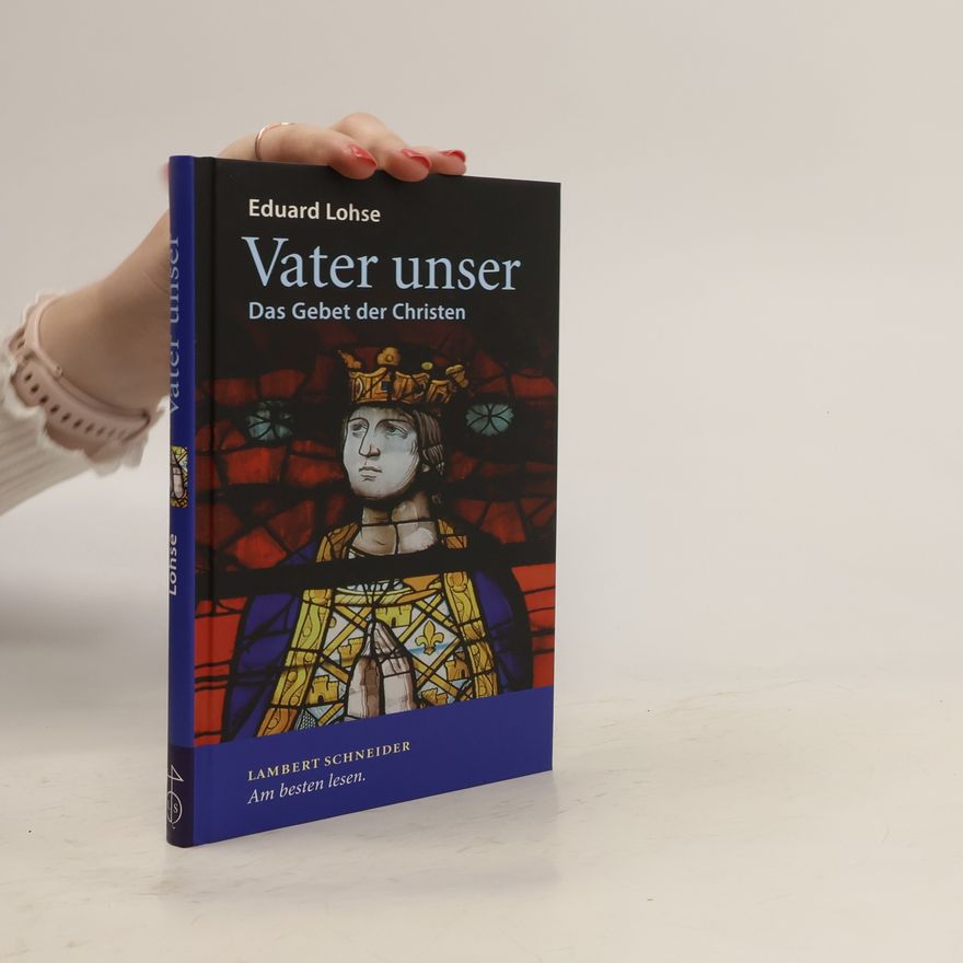 Eduard Lohse Vater unser