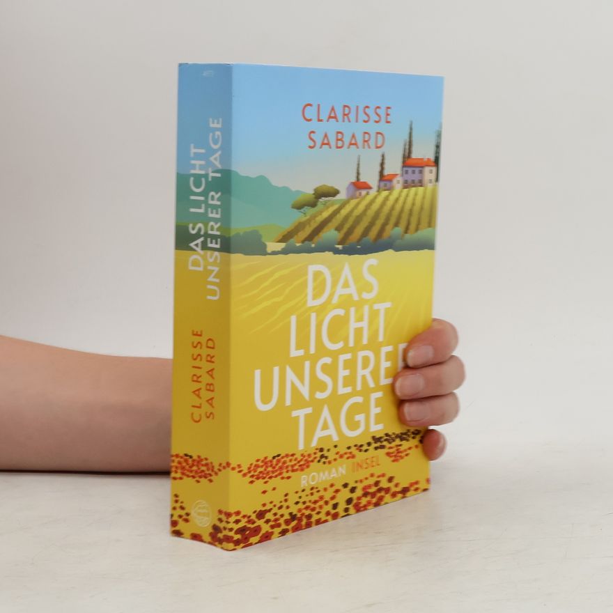 Clarisse Sabard Das Licht unserer Tage