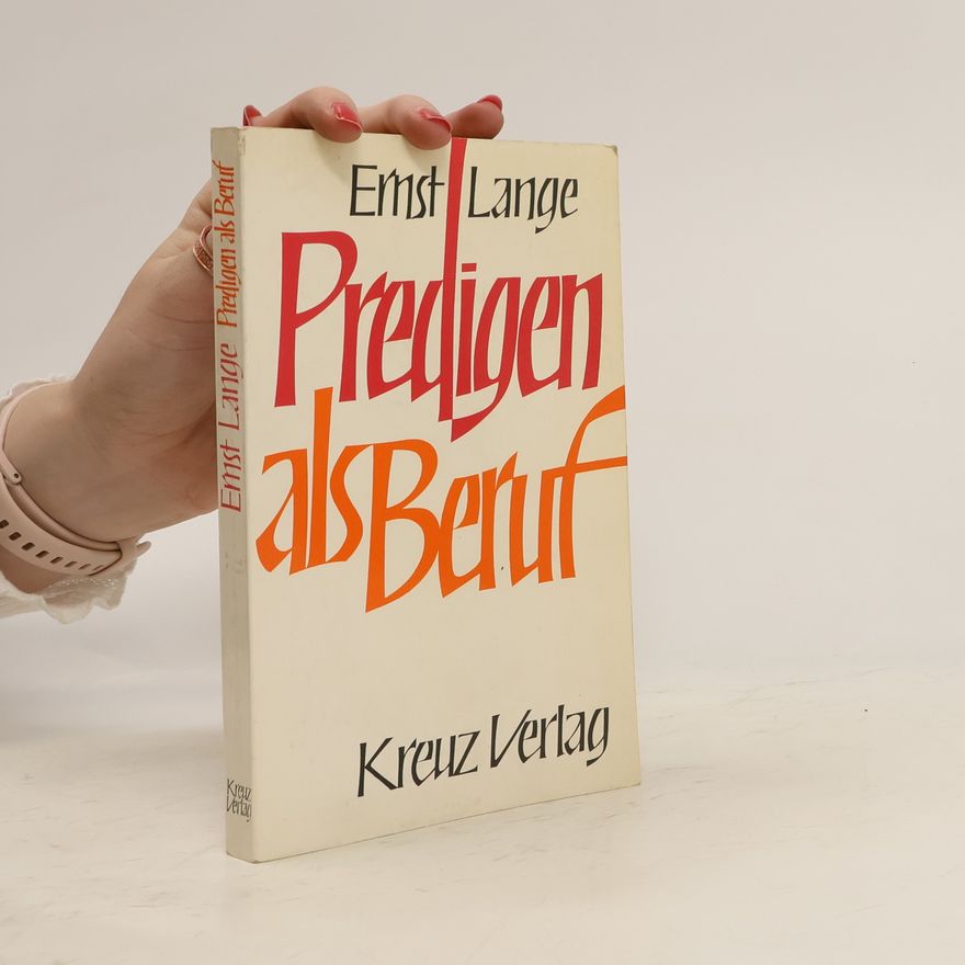 Ernst Lange Predigen als Beruf