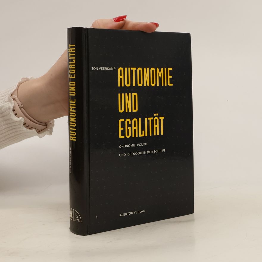 Ton Veerkamp Autonomie und Egalität