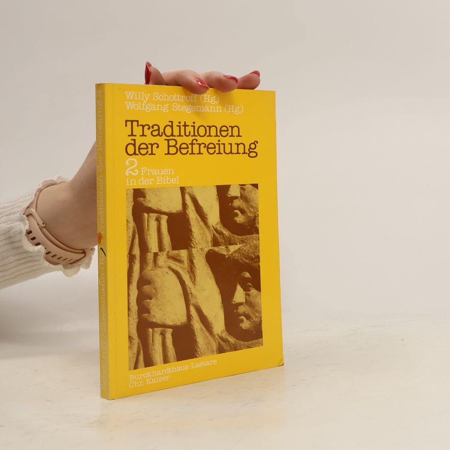 Willy Schottroff Traditionen der Befreiung