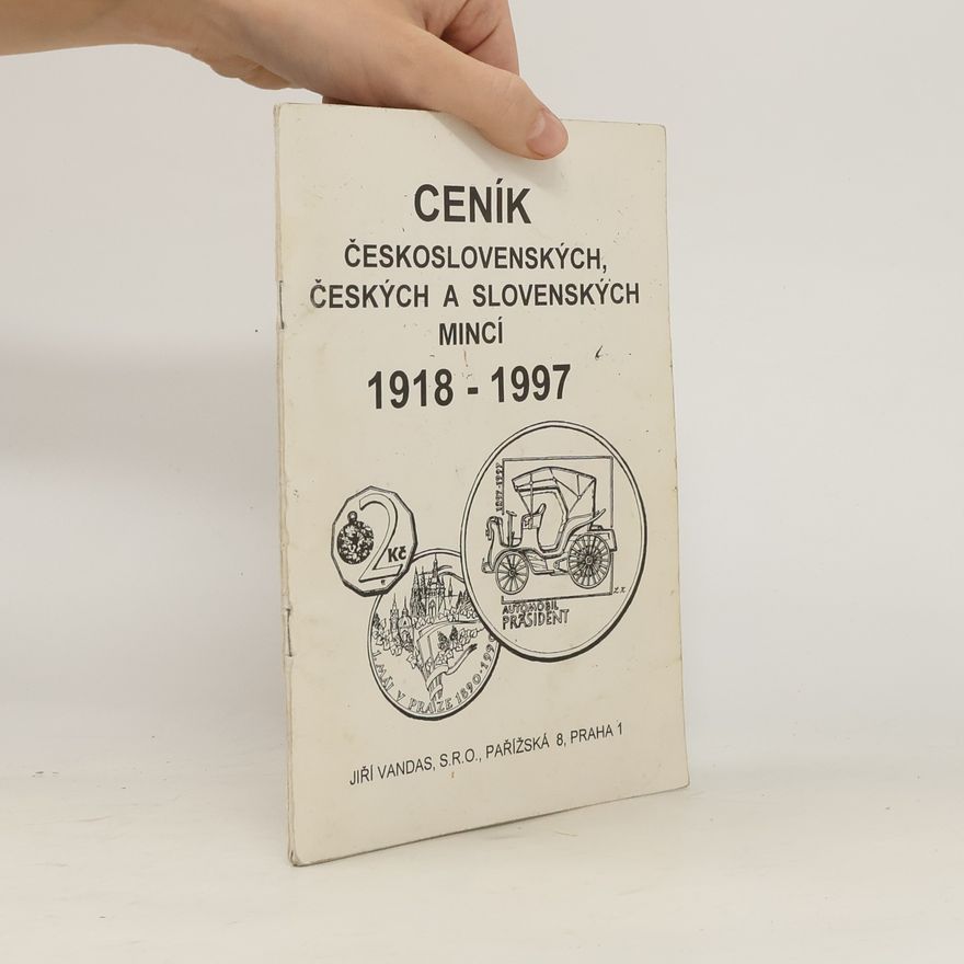 Collectif d'auteurs Ceník československých, českých a slovenských mincí 1918-1997