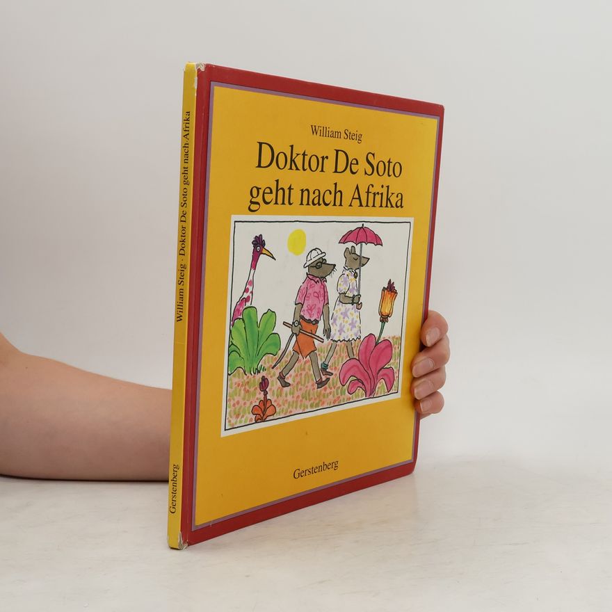 William Steig Doktor De Soto geht nach Afrika