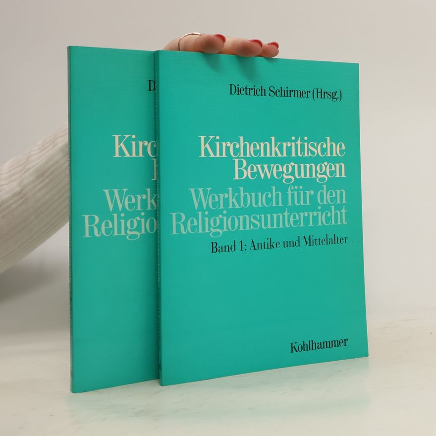 Dietrich Schirmer Kirchenkritische Bewegungen 1-2