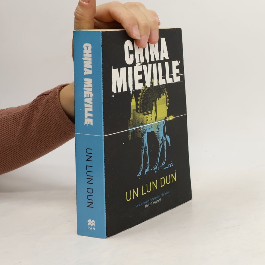 China Miéville Un Lun Dun