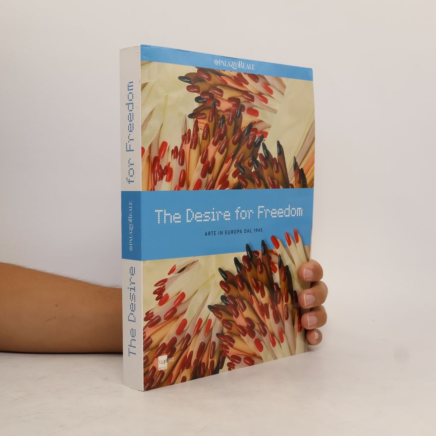 Monika Flacke The Desire for Freedom