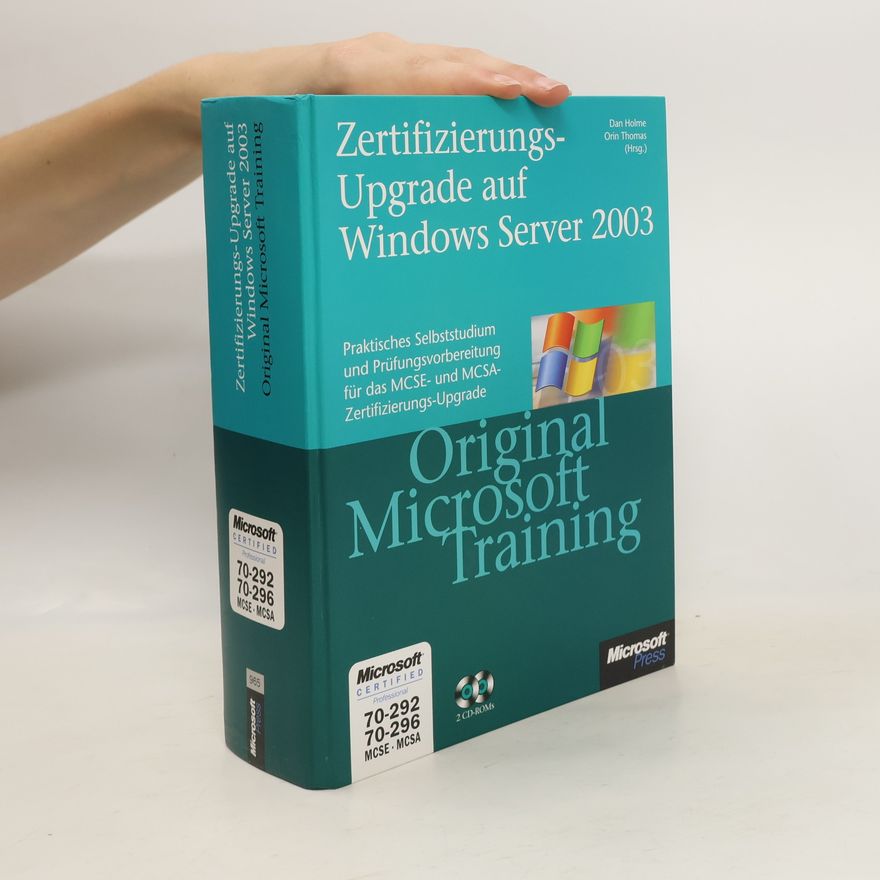 Dan Holme Zertifizierungs-Upgrade auf Microsoft Windows Server 2003 - original Microsoft-Training