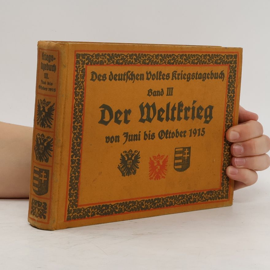 Various authors Des deutschen Volkes Kriegstagebuch Band III
