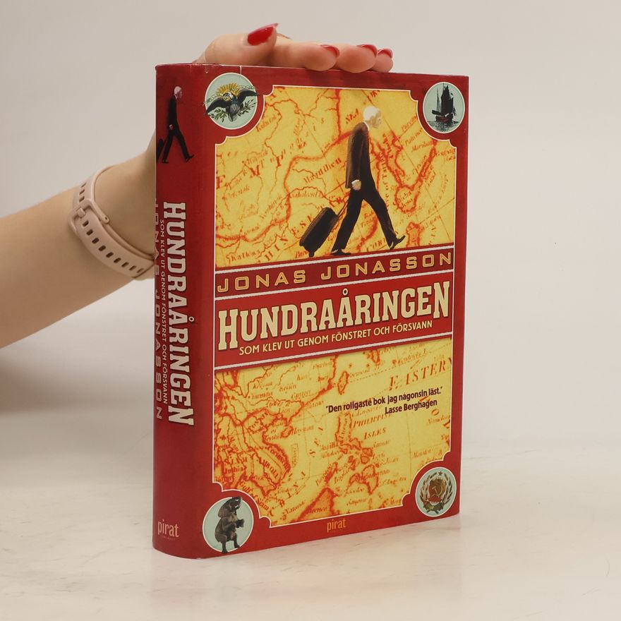 Jonas Jonasson Hundraåringen som klev ut genom fönstret och försvann