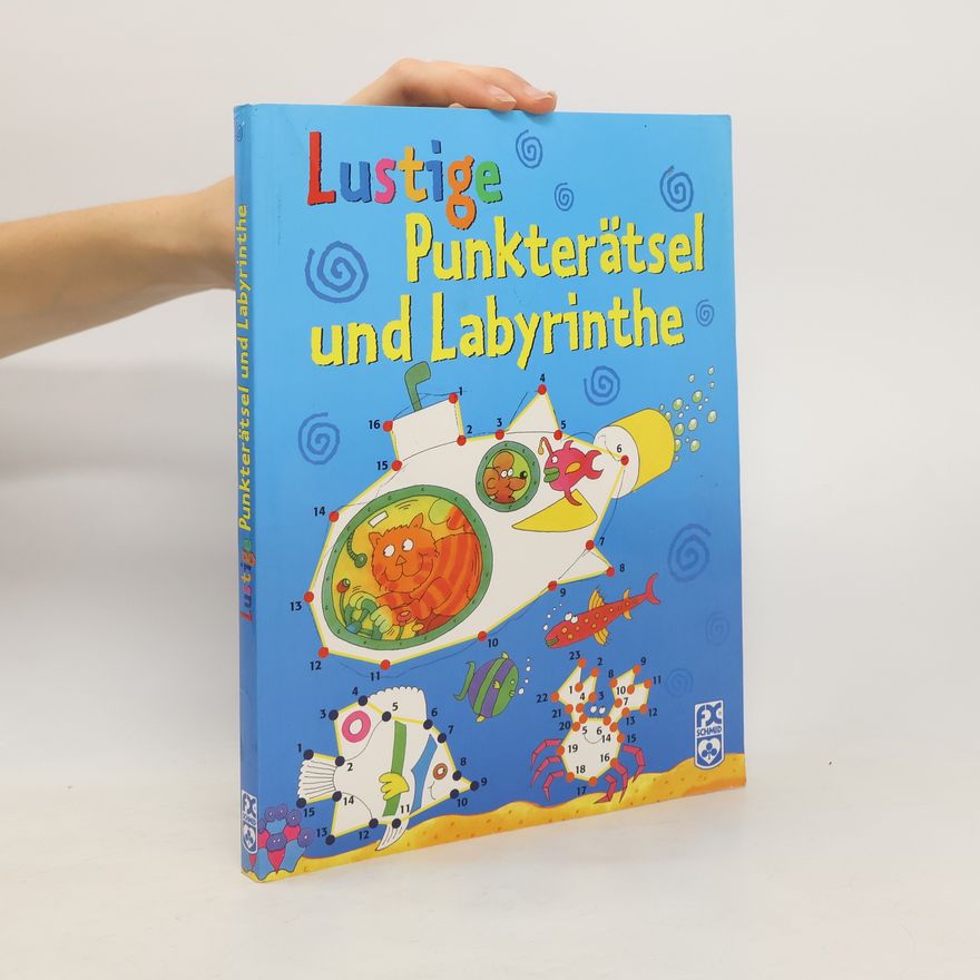 Autorenkollektiv Lustige Punkterätsel und Labyrinthe
