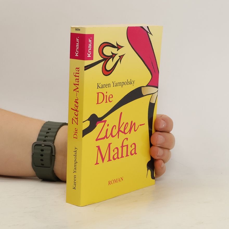 Karen Yampolsky Die Zicken-Mafia