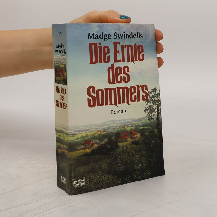 Madge Swindels Die Ernte des Sommers