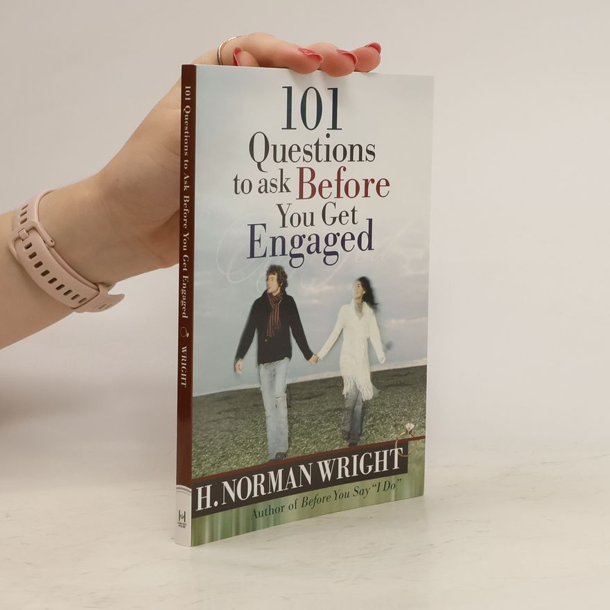 Wright Norman 101 Questions to Ask Before You Get Engaged