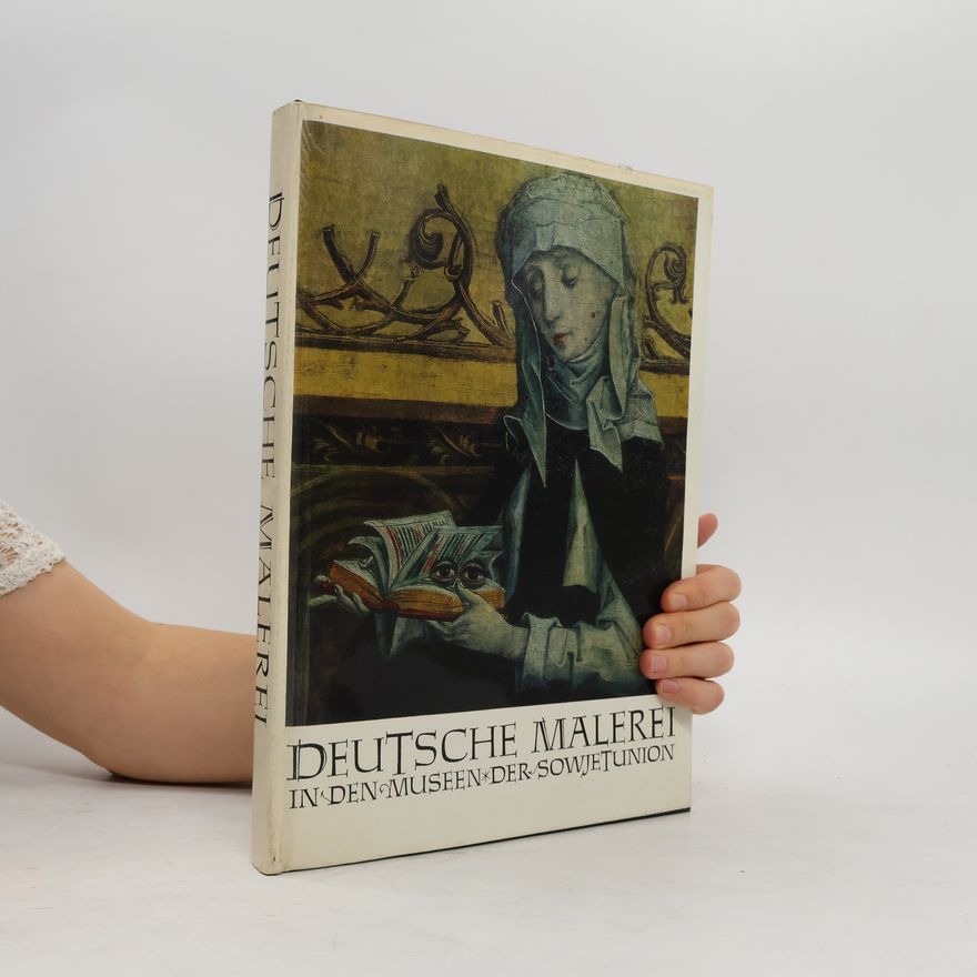 Auteurscollectief Deutsche Malerei in den Museen der Sowjetunion