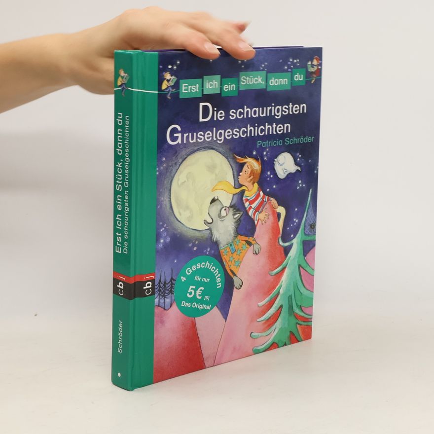 Patricia Schröder Die schaurigsten Gruselgeschichten