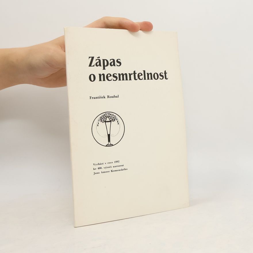 František Roubal Zápas o nesmrtelnost