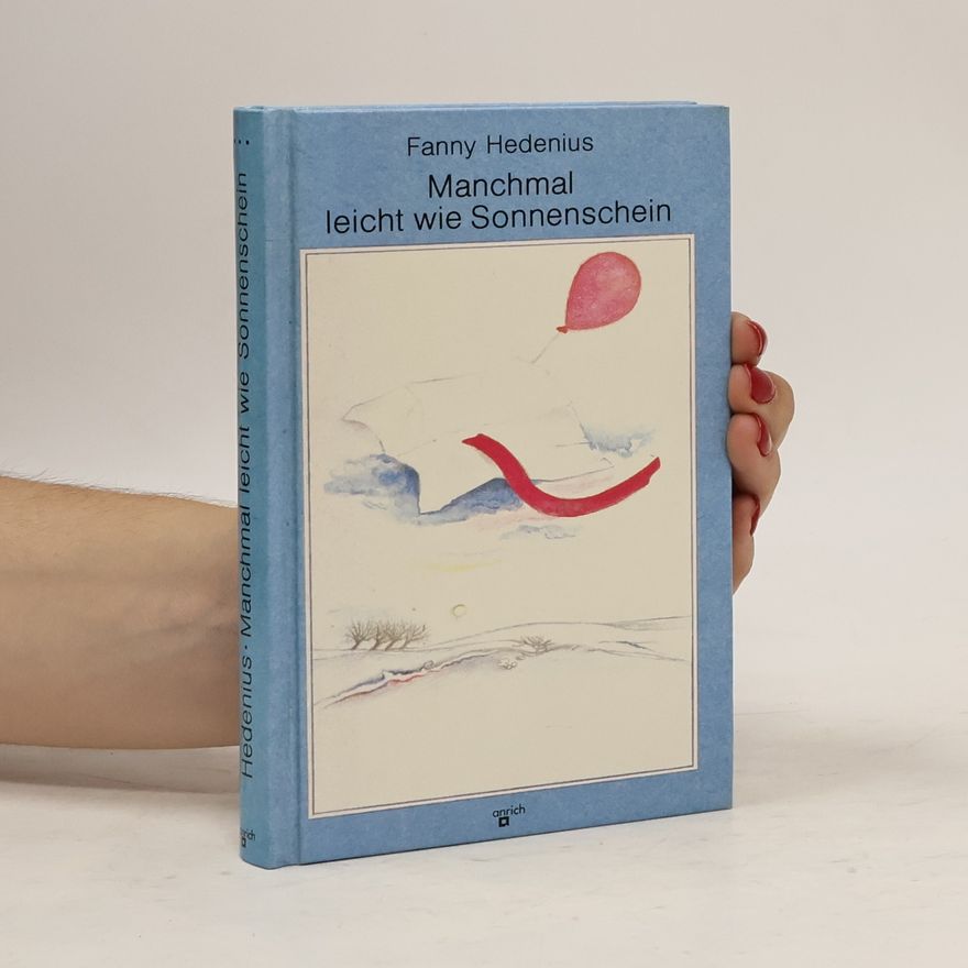 Fanny Hedenius Manchmal leicht wie Sonnenschein