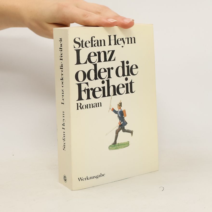 Stefan Heym Lenz oder die Freiheit