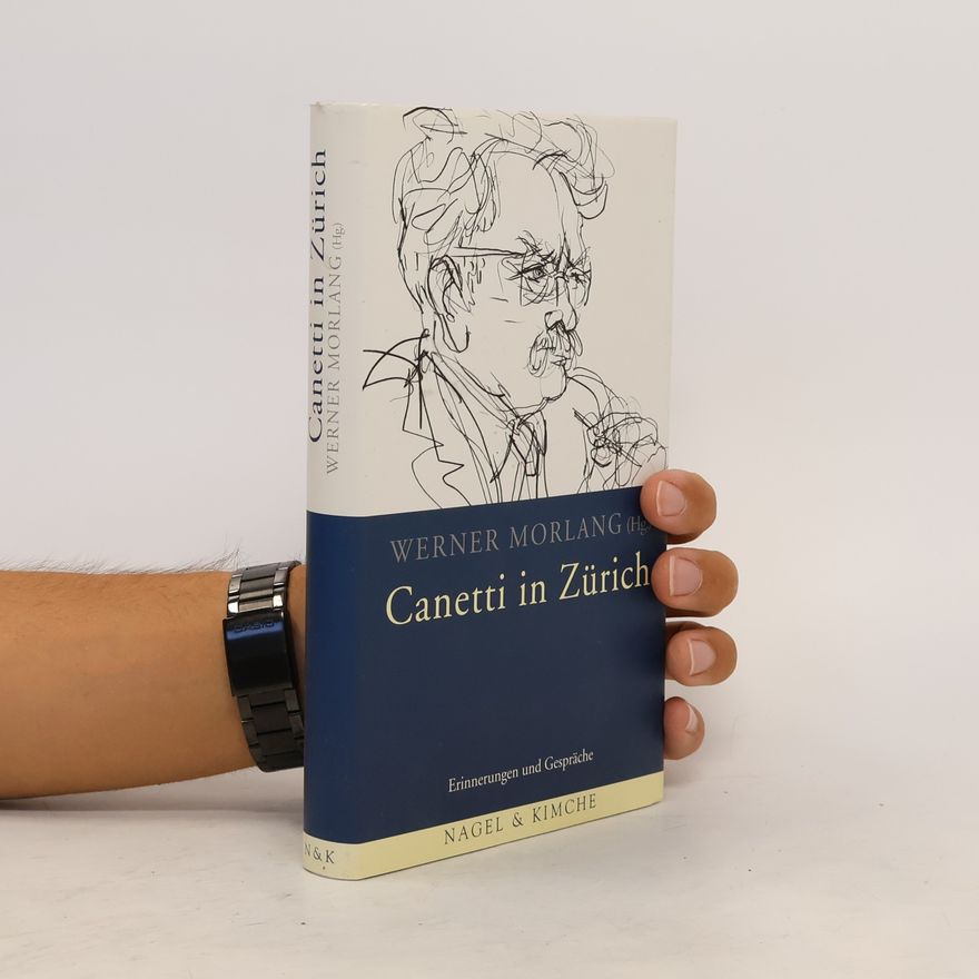 Werner Morlang Canetti in Zürich