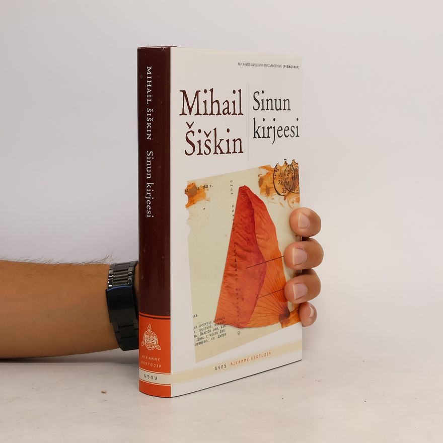 Michail Šiškin Sinun kirjeesi