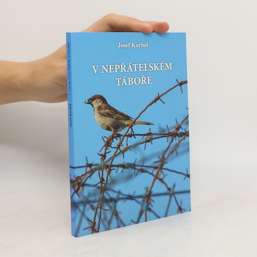 Josef Korbel V nepřátelském táboře
