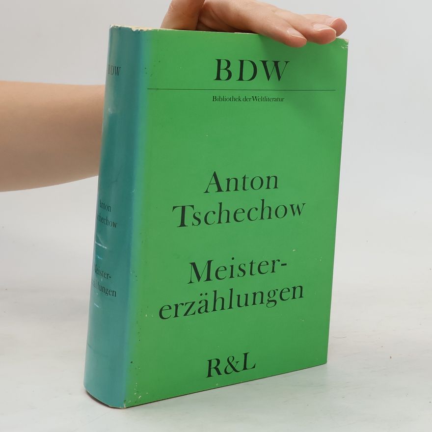 Anton Chekhov Anton Tschechow Meistererzählungen