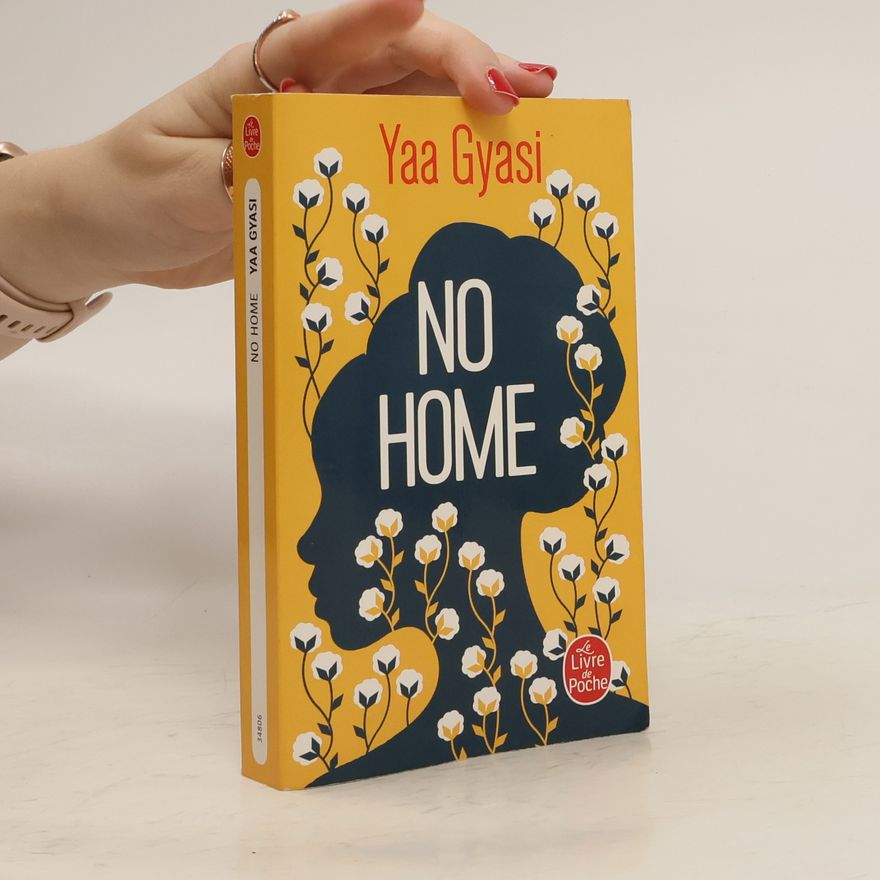Yaa Gyasi No Home