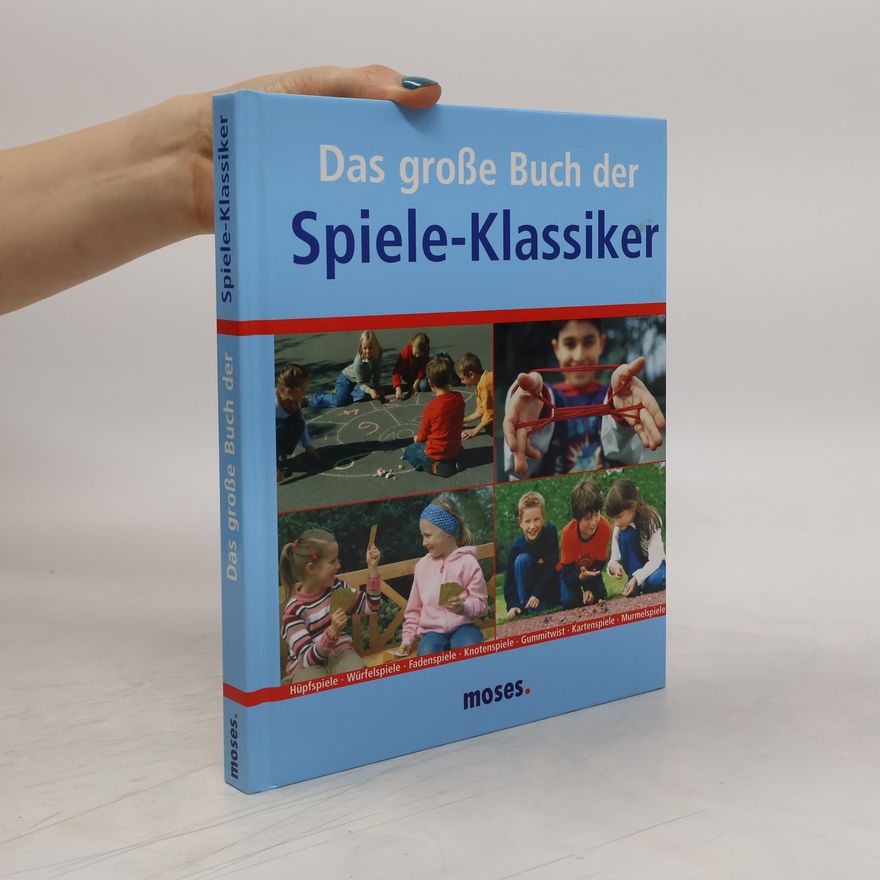 Carola von Kessel Das große Buch der Spiele-Klassiker