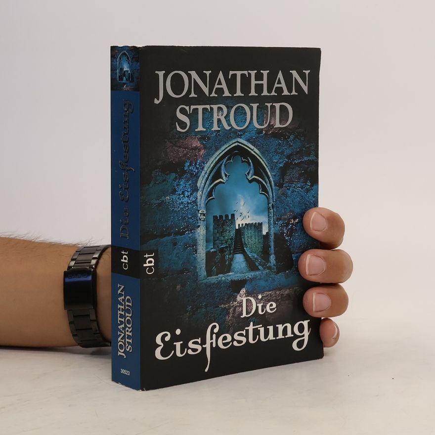 Jonathan Stroud Die Eisfestung