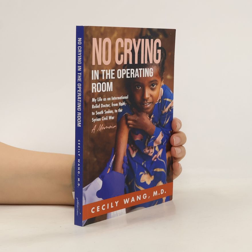 Cecily Wang No Crying in the Operating Room