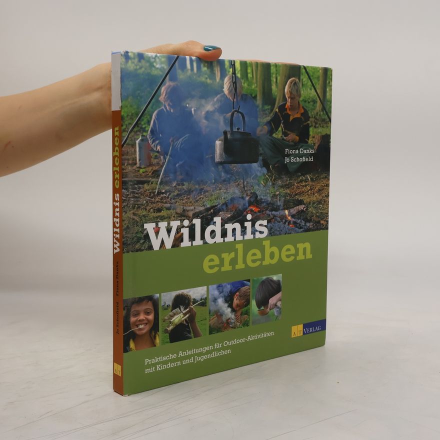 Fiona Danks Wildnis erleben