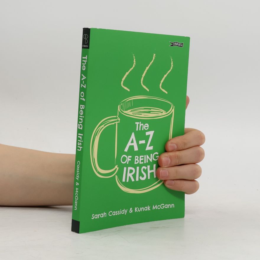 Kunak McGann The A-Z of Being Irish