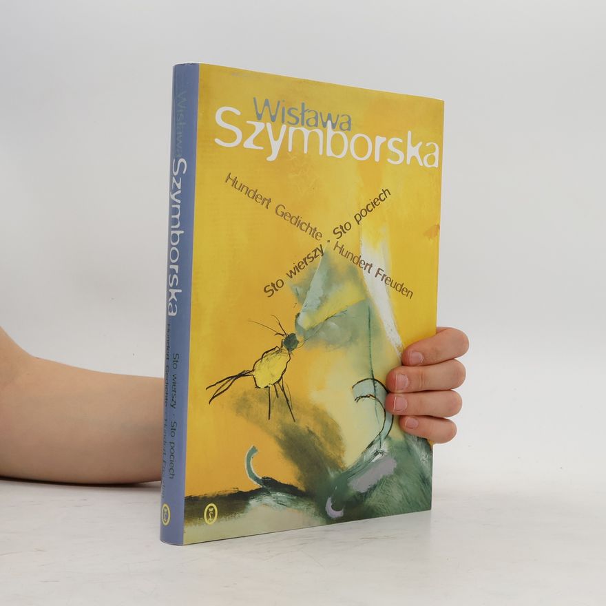 Wisława Szymborska Hundert Gedichte - Hundert Freuden