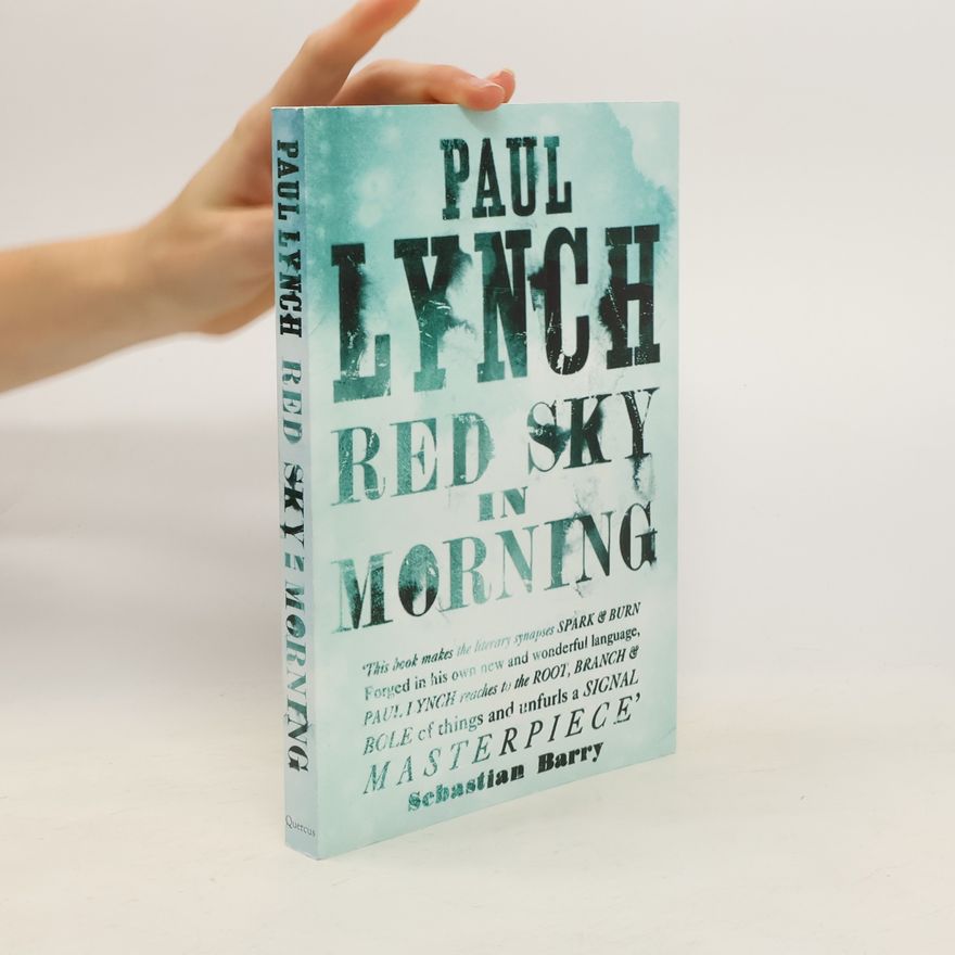 Paul Lynch Red Sky in Morning