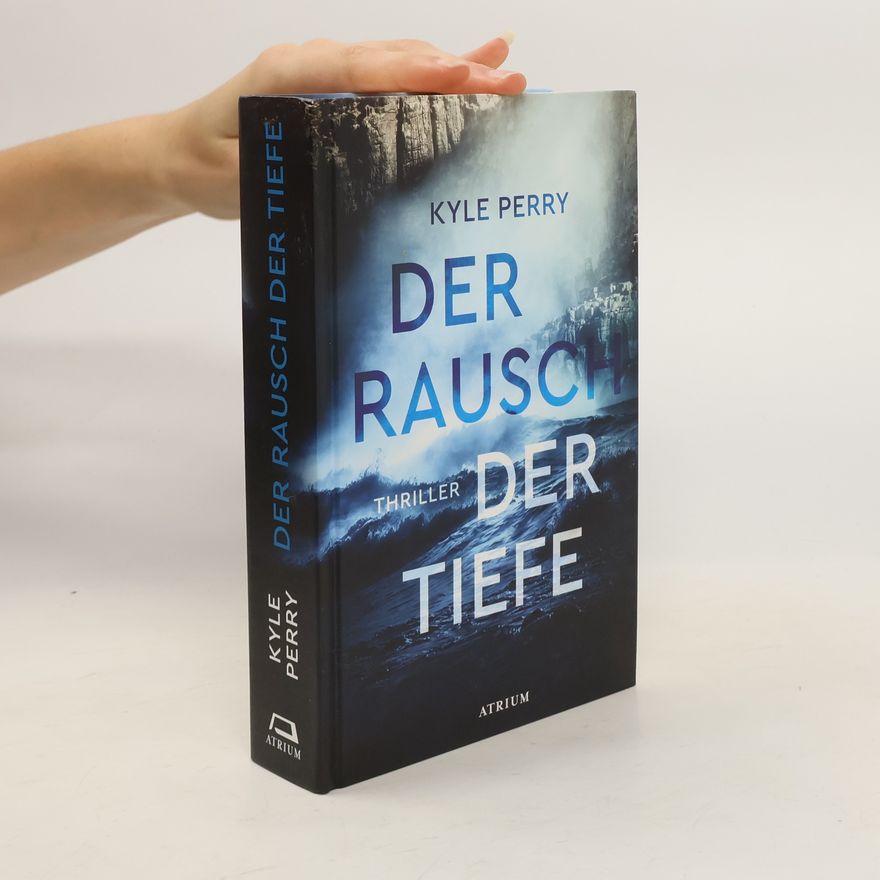Kyle Perry Der Rausch der Tiefe