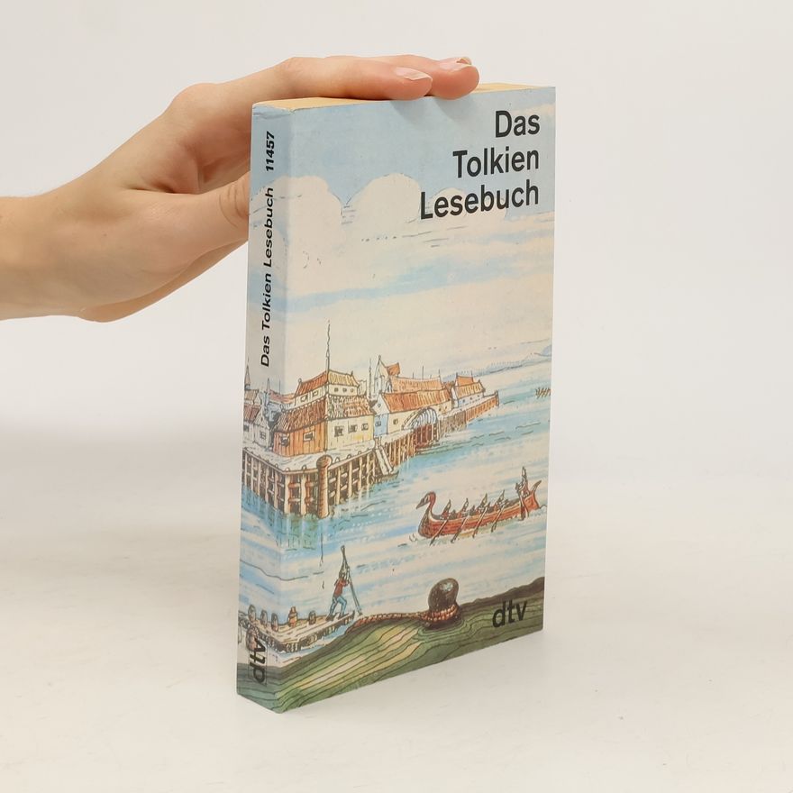 J. R. R. Tolkien Das Tolkien-Lesebuch