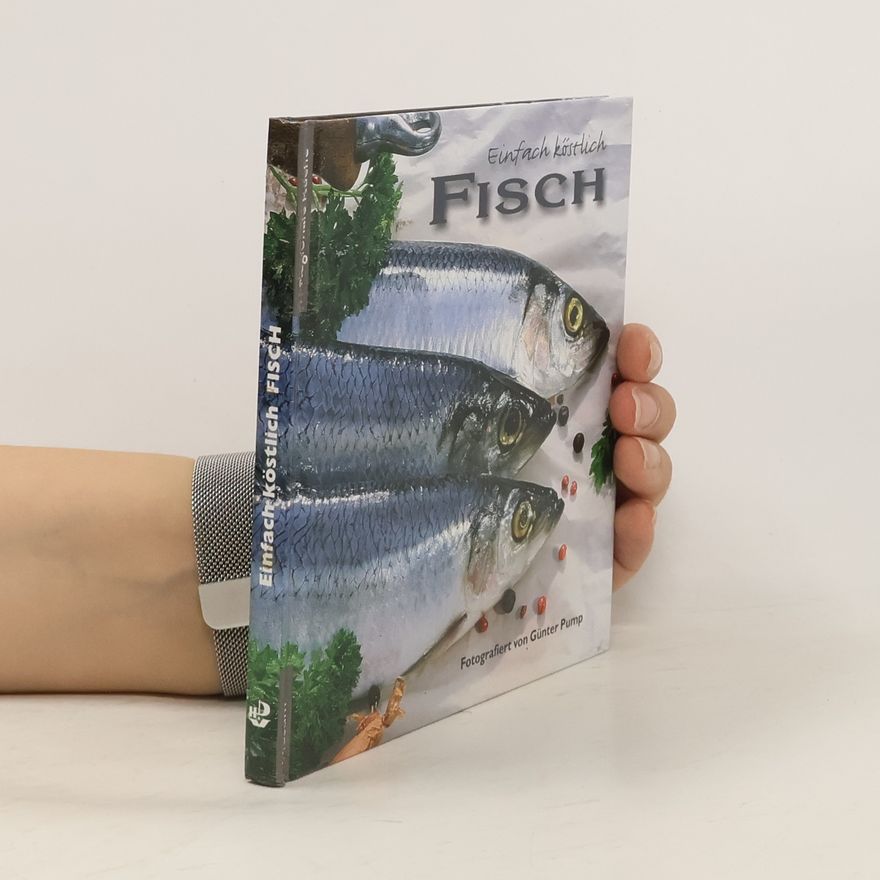 Günter Pump Einfach köstlich - Fisch
