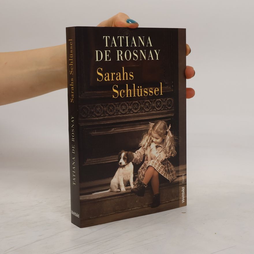 Tatiana de Rosnay Sarahs Schlüssel