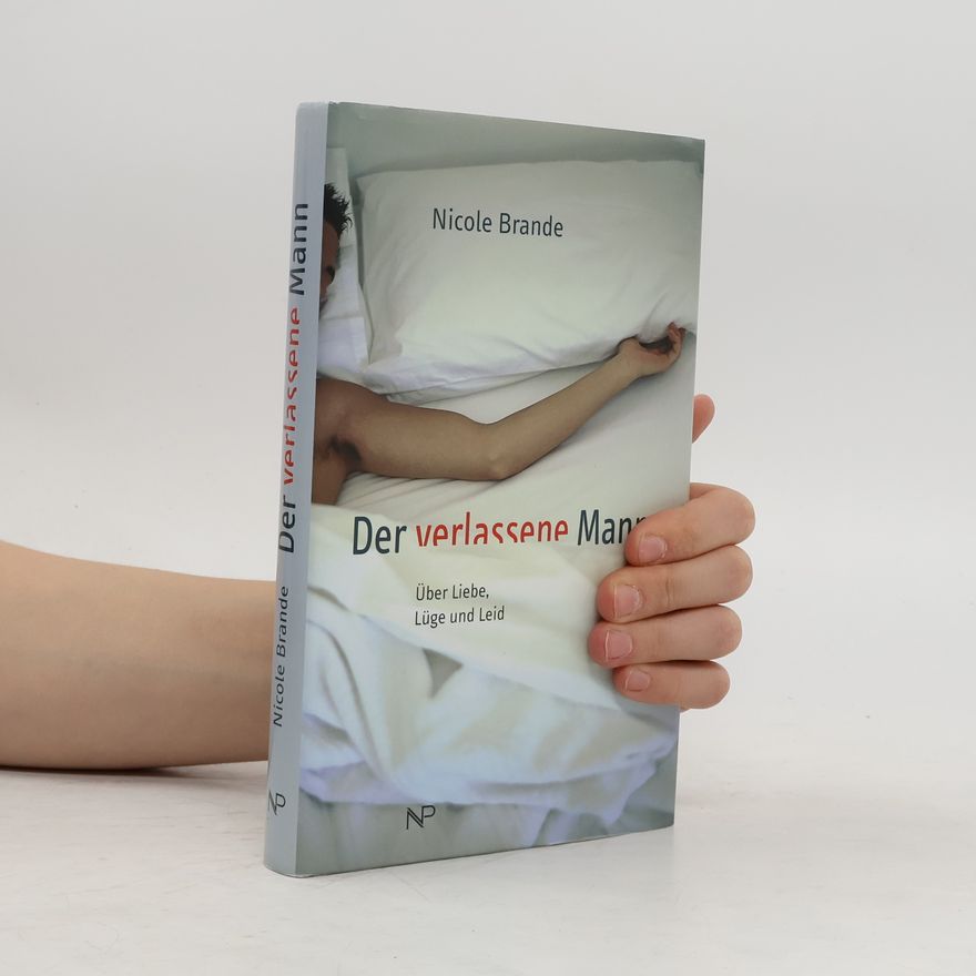 Nicole Brande Der verlassene Mann