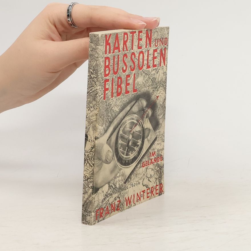 Franz Winterer Karten- und Bussolen-Fibel